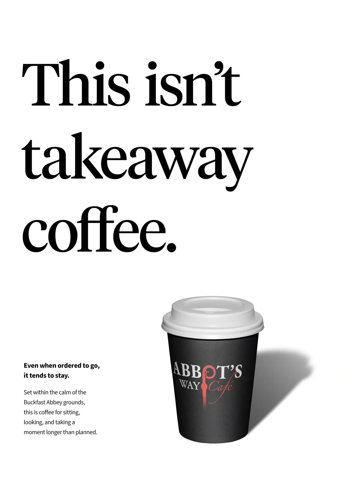 This isn't takeaway coffee poster